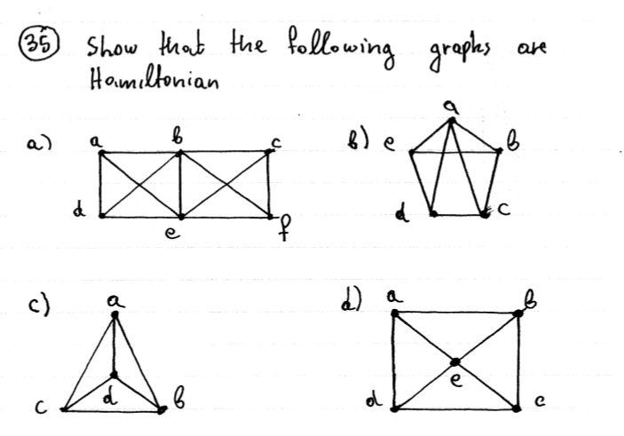 Solved 35 are Show that the following graphs Hamiltonian a) | Chegg.com