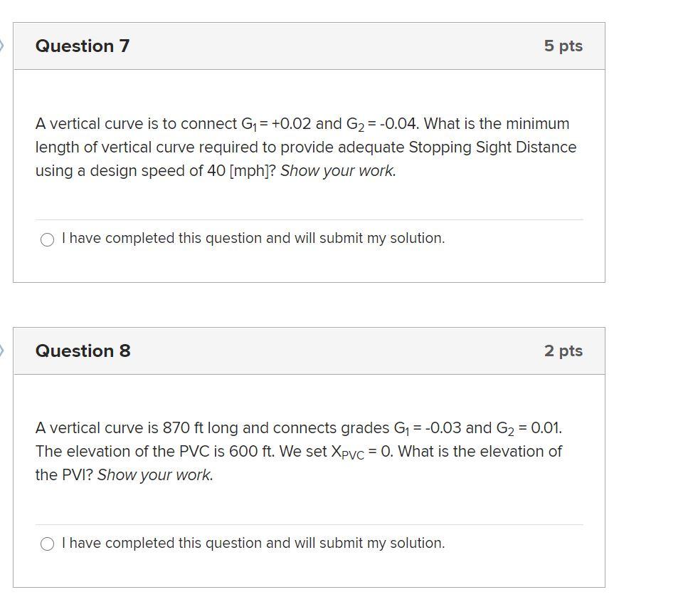 Solved Question 7 5 pts A vertical curve is to connect G = | Chegg.com