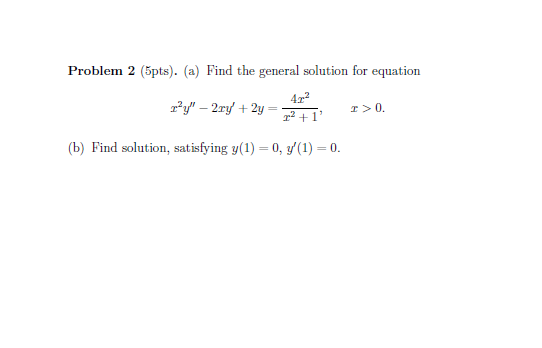 Solved NEED HELP WITH PROB 2, IF POSSIBLE CAN I GET ANSWER | Chegg.com