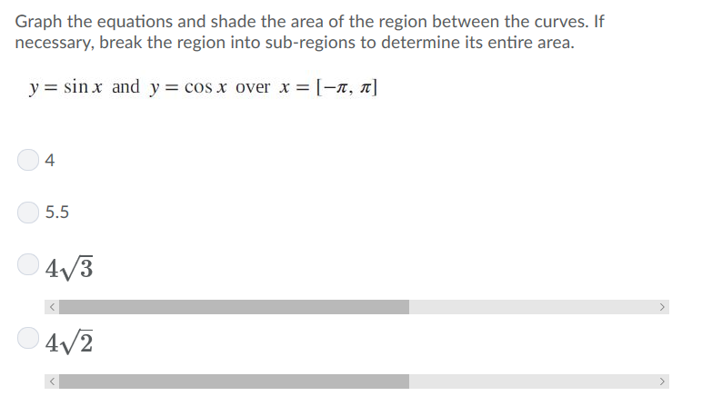 Solved Determine the area of the region between the two | Chegg.com