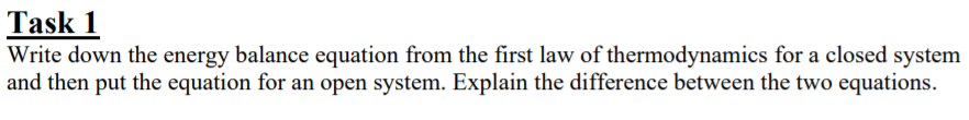 Solved Task 1 Write down the energy balance equation from | Chegg.com