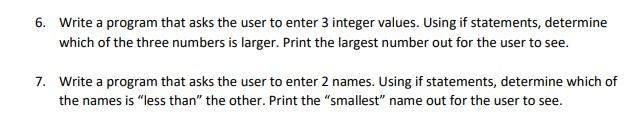Solved 6. Write a program that asks the user to enter 3 | Chegg.com