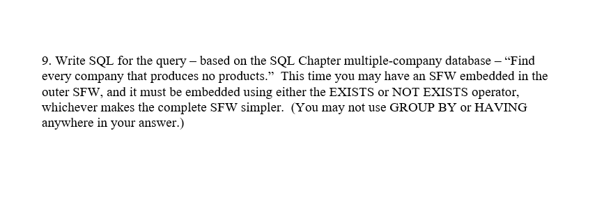 Solved 9. Write SQL for the query - based on the SQL Chapter | Chegg.com