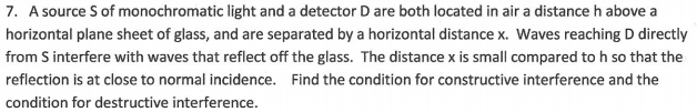 Solved 7. A source S of monochromatic light and a detector D | Chegg.com