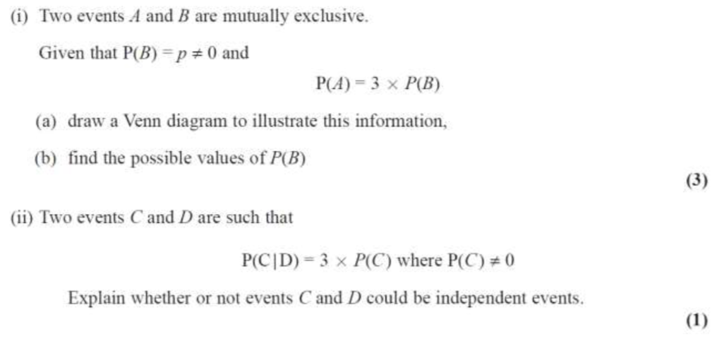 Solved (i) Two Events A And B Are Mutually Exclusive. Given | Chegg.com