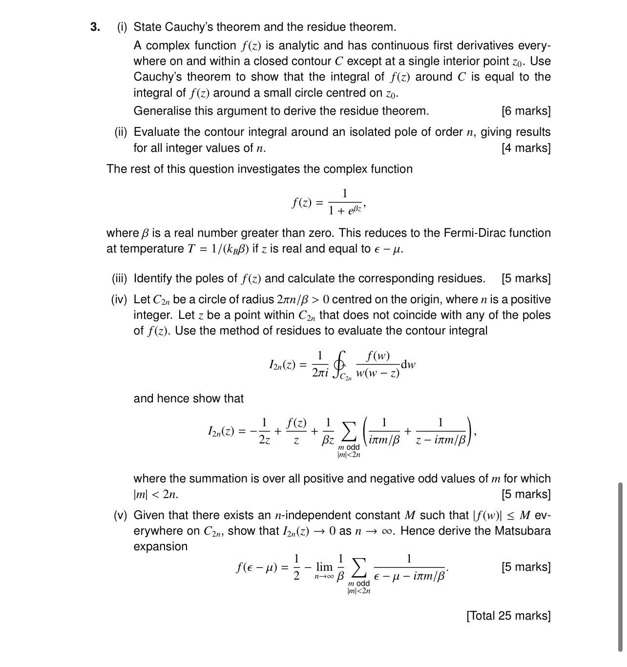 Solved (i) State Cauchy's Theorem And The Residue Theorem. A | Chegg.com