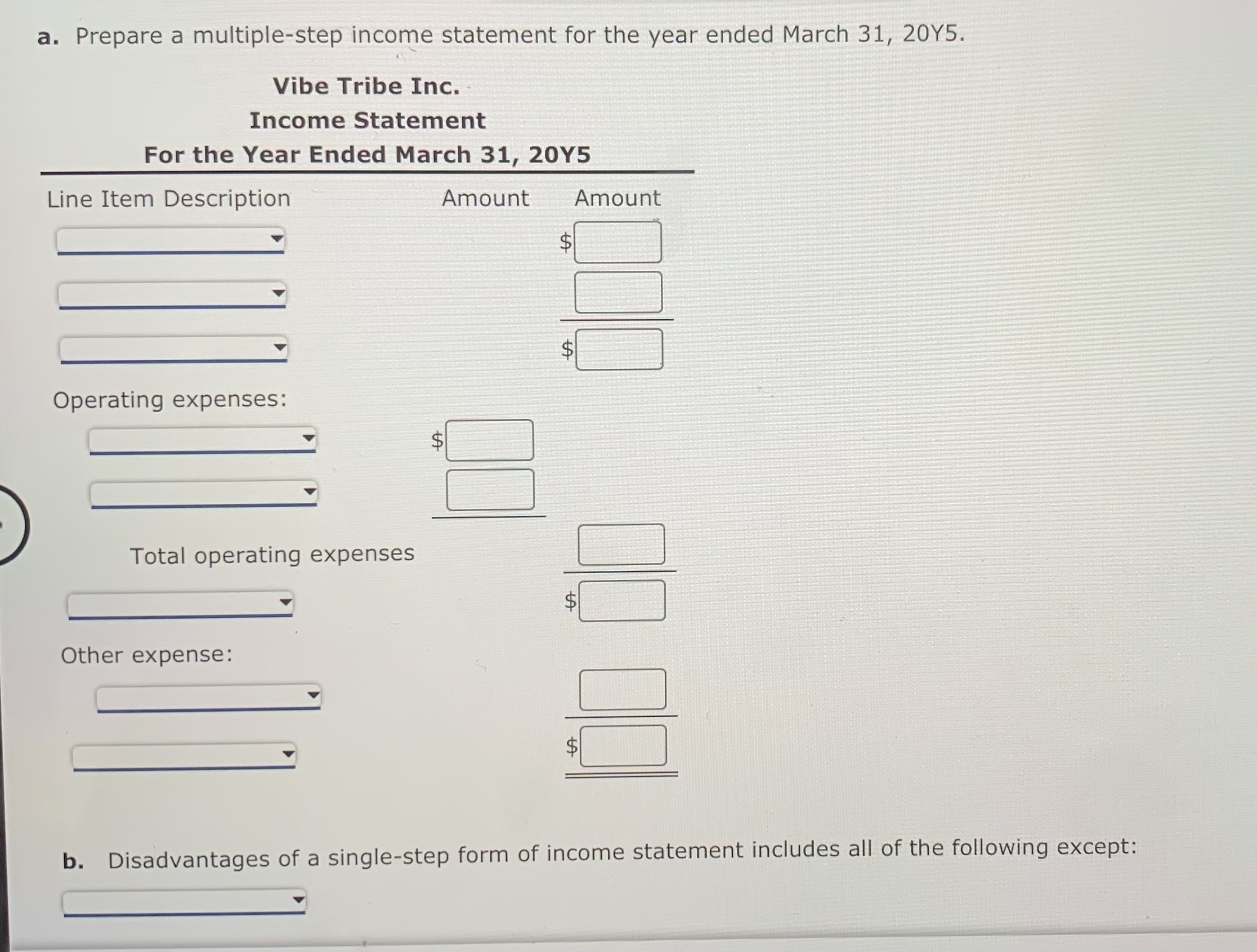 Solved Multiple-Step Income Statement On March 31,20Y5, the | Chegg.com