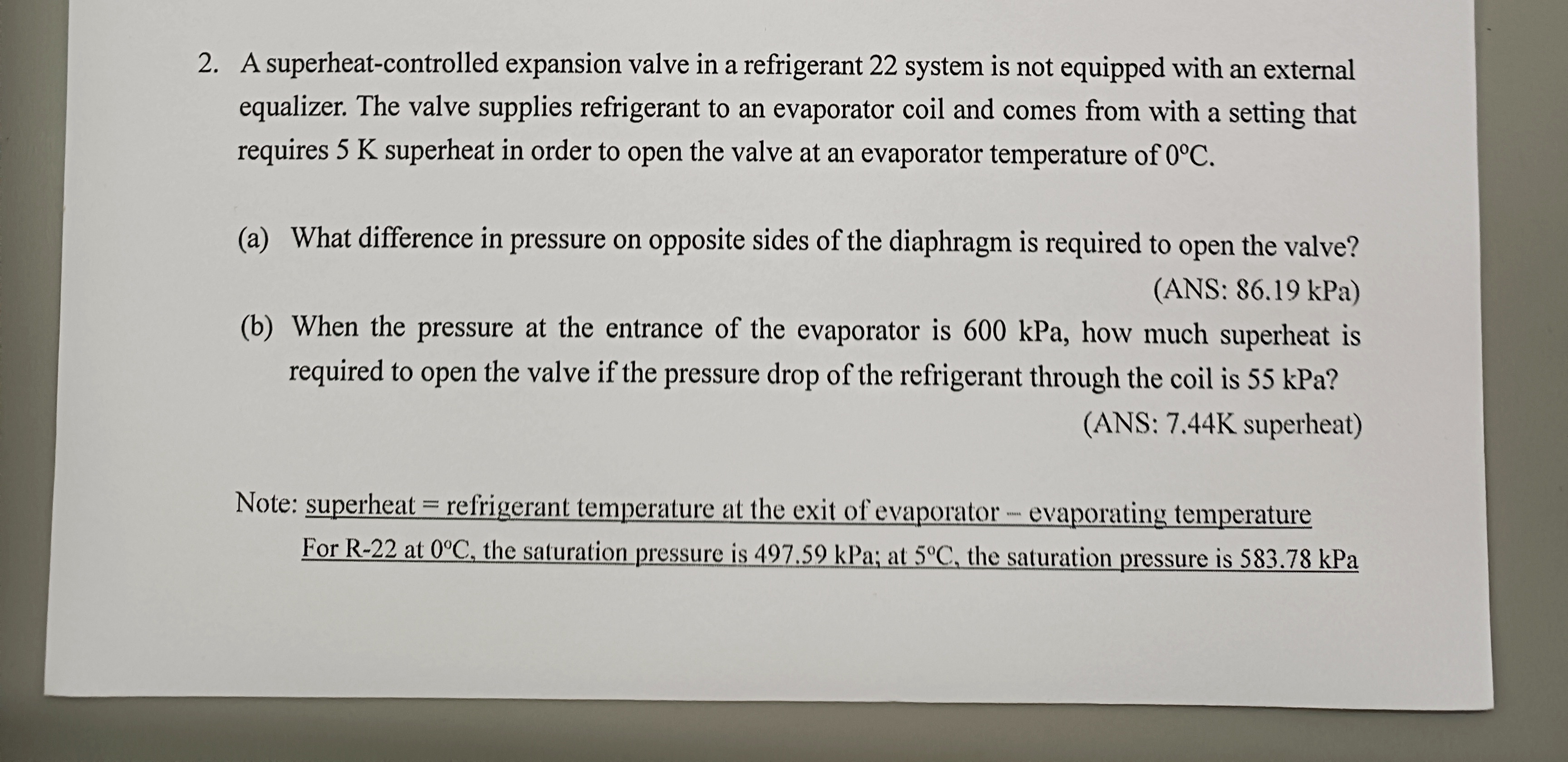 Solved 2. A superheatcontrolled expansion valve in a