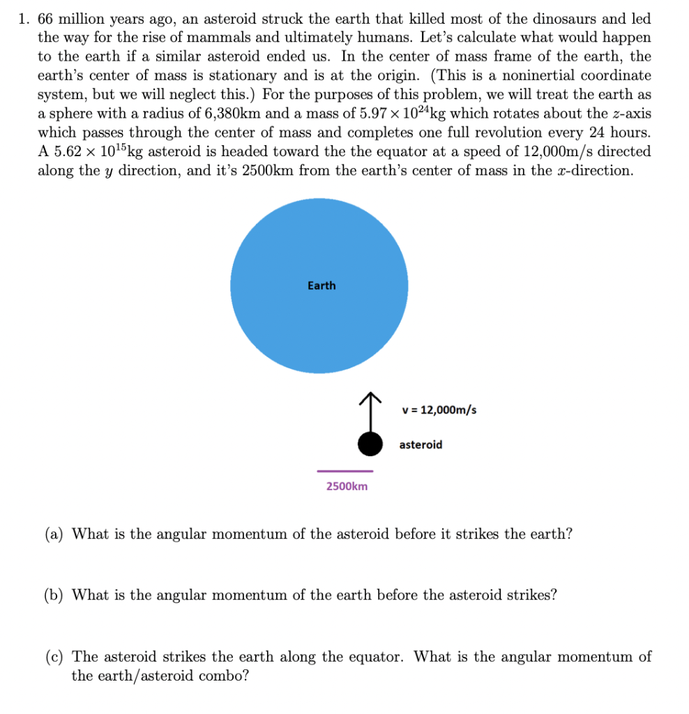 solved-1-66-million-years-ago-an-asteroid-struck-the-earth-chegg