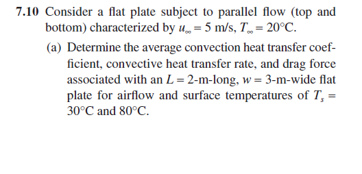 Solved 7.10 Consider a flat plate subject to parallel flow | Chegg.com