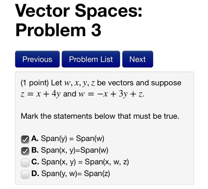 Solved Vector Spaces: Problem 3 Previous Problem List Next | Chegg.com
