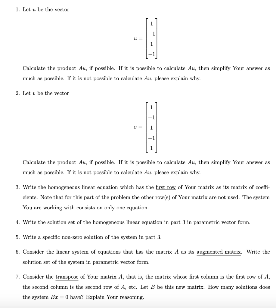 1. Let u be the vector u = Calculate the product Au, | Chegg.com