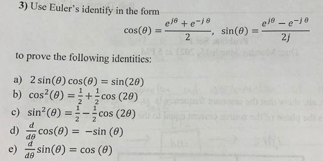 Solved 3) Use Euler's identify in the form cos(O) = ejo + | Chegg.com