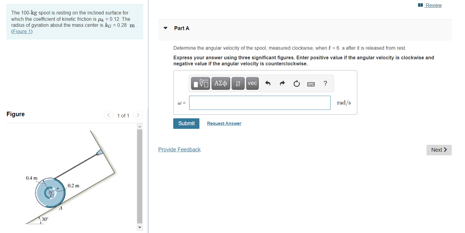 Solved Review The 100-kg spool is resting on the inclined | Chegg.com