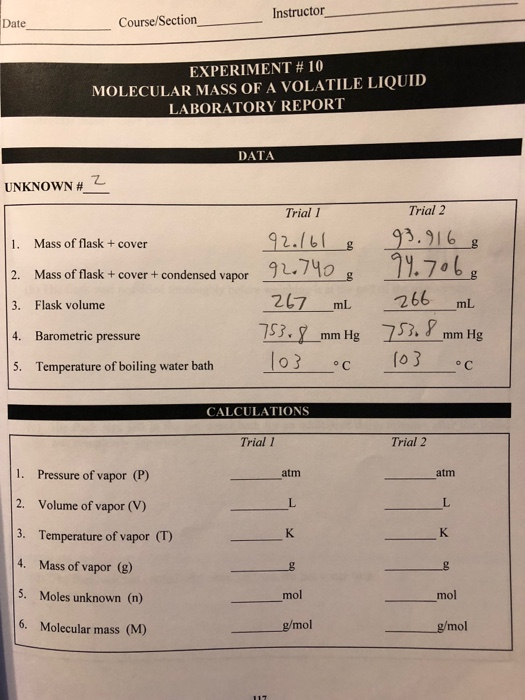 Solved EXPERIMENT 10 MOLECULAR MASS OF A VOLATILE LIQUID