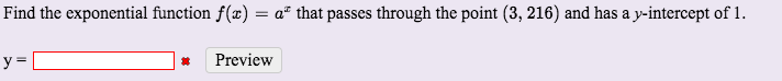 Solved Find the exponential function f(x) = a" that passes | Chegg.com