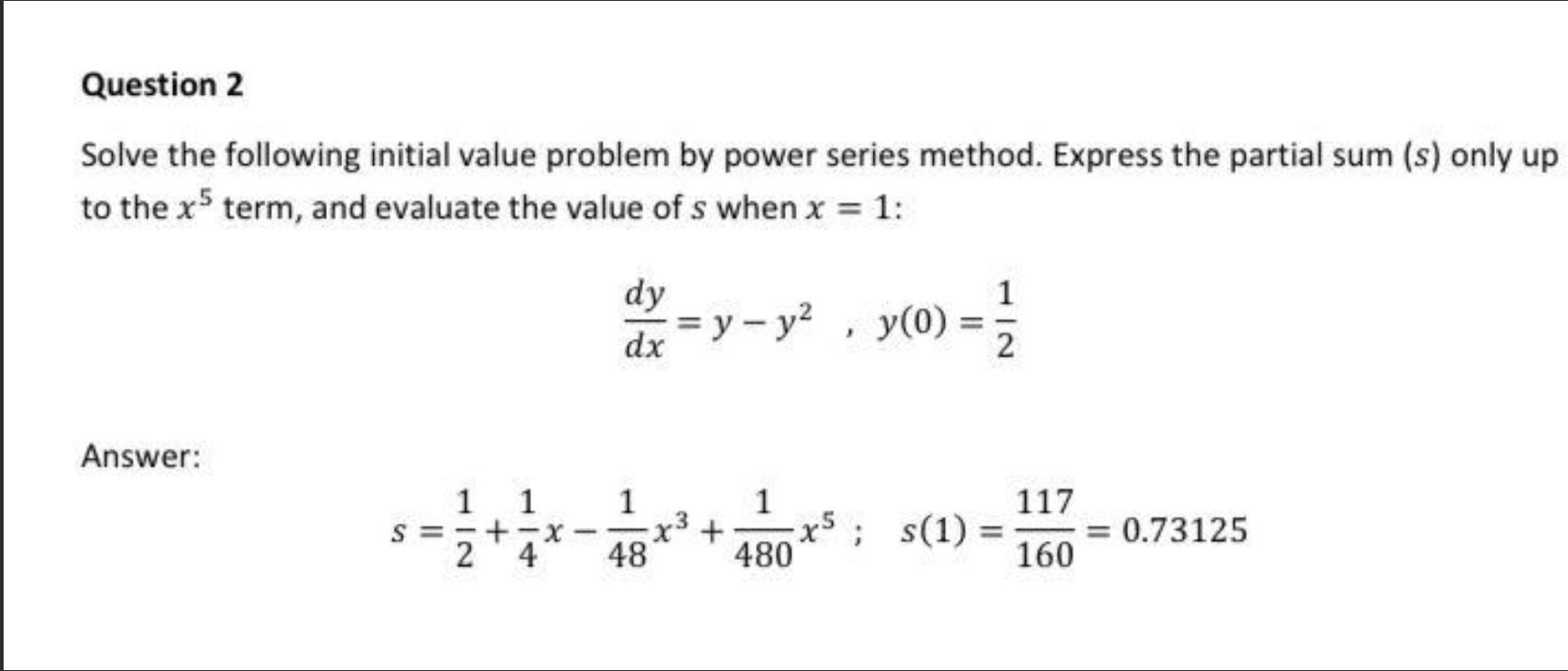 Solved Question 2 Solve the following initial value problem | Chegg.com