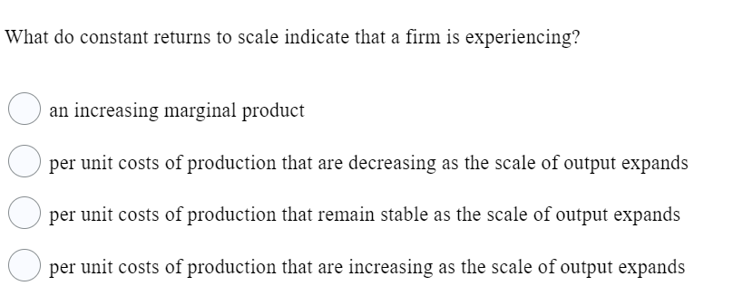 solved-what-do-constant-returns-to-scale-indicate-that-a-chegg