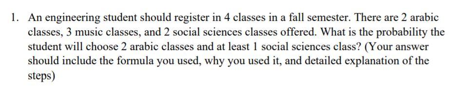 Solved 1. An engineering student should register in 4 | Chegg.com