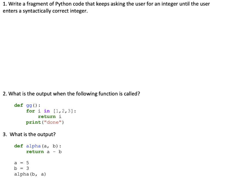 Solved 1. Write a fragment of Python code that keeps asking | Chegg.com