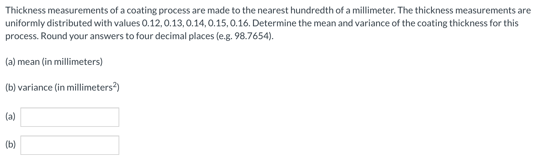 solved-thickness-measurements-of-a-coating-process-are-made-chegg