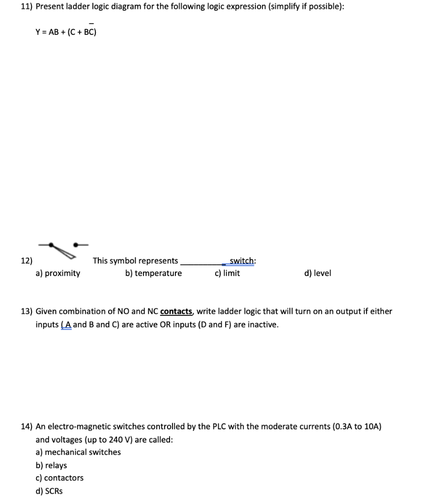 Solved 11) Present Ladder Logic Diagram For The Following | Chegg.com