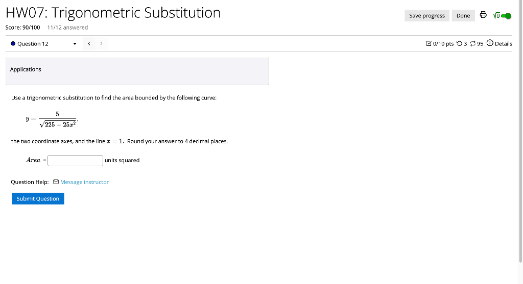 Solved Use a trigonometric substitution to find the area | Chegg.com