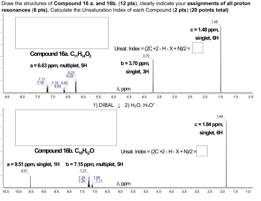 Solved Draw The Structures Of Compound 16 A. And 16b. (12 | Chegg.com