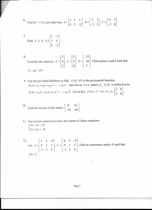 Solved Find (b + C)a. Provided That A = [2 0 5 2 3 -2], B 