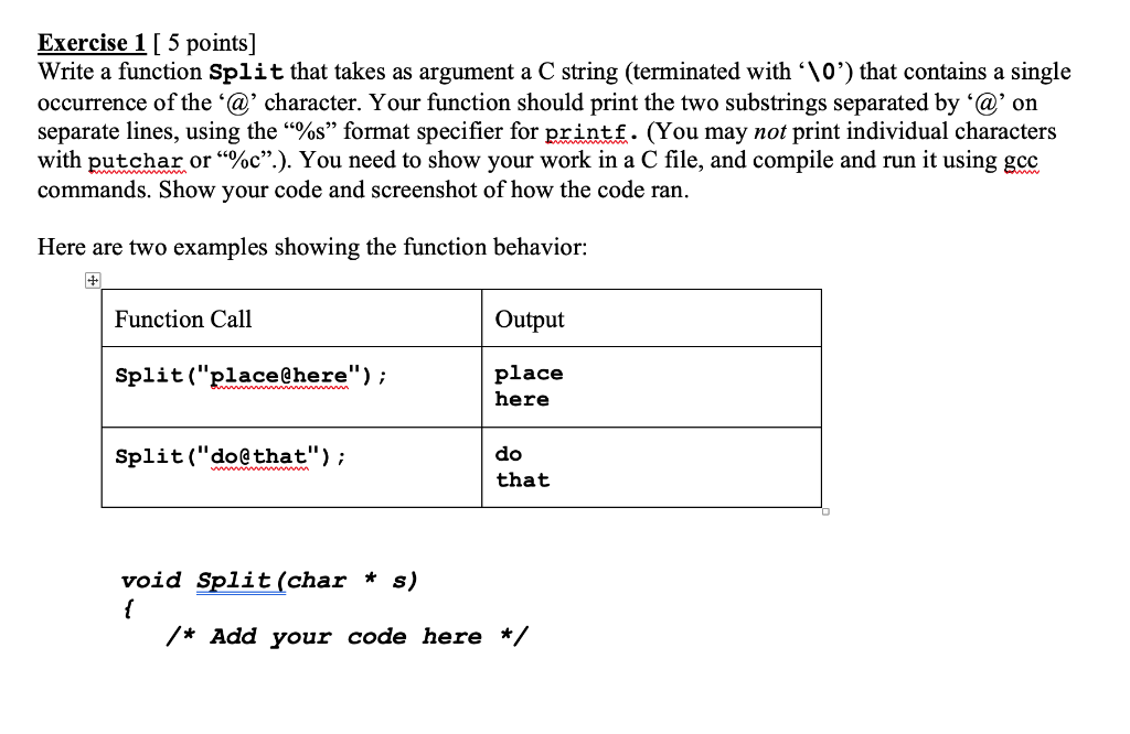 Solved Exercise 1 [ 5 points] Write a function Split that | Chegg.com image.