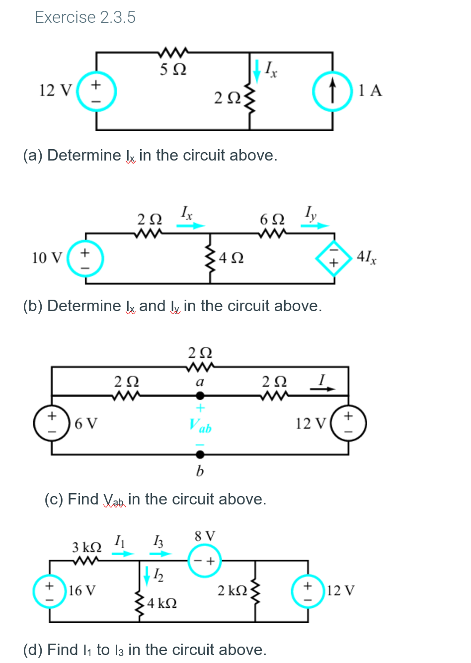 Solved Exercise 2.3.5 5 Ω | Ι. + 12V 2 Ω: (1) ΤΑ (a) | Chegg.com