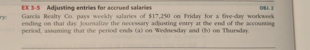 Solved EX 3-5 Adjusting Entries For Accrued Salaries Garcia | Chegg.com