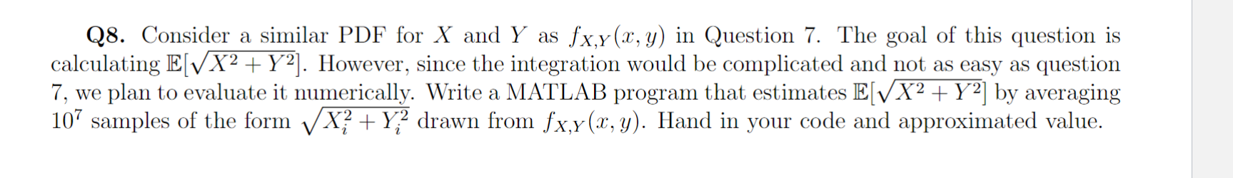 Solved Q8. Consider a similar PDF for X and Y as fX,Y(x,y) | Chegg.com