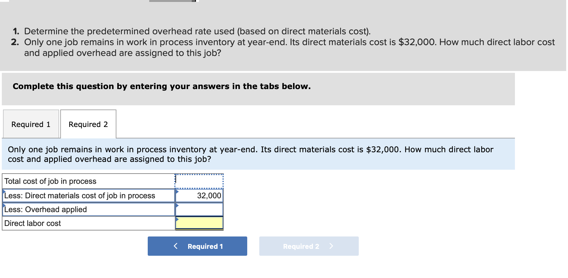 Solved 1. Determine the predetermined overhead rate used