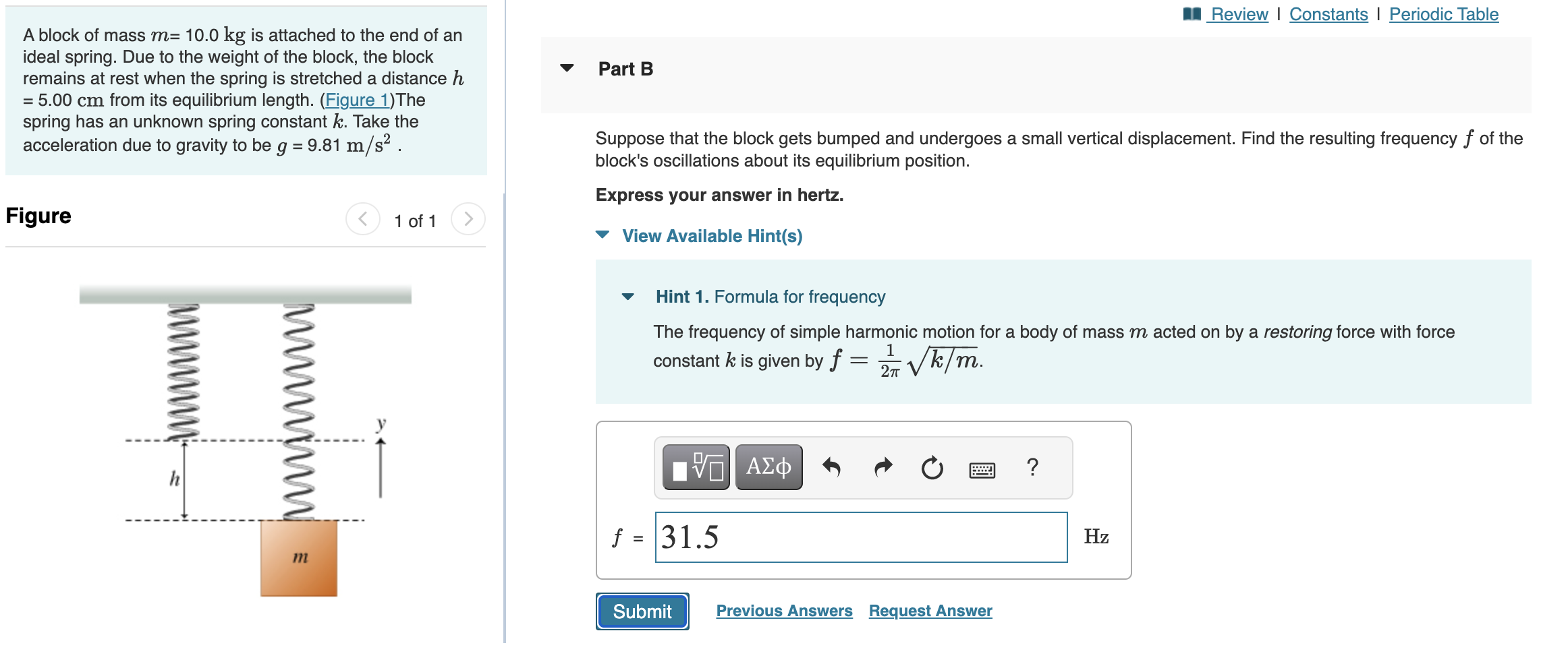 Solved A block of mass m=10.0 kg is attached to the end of | Chegg.com