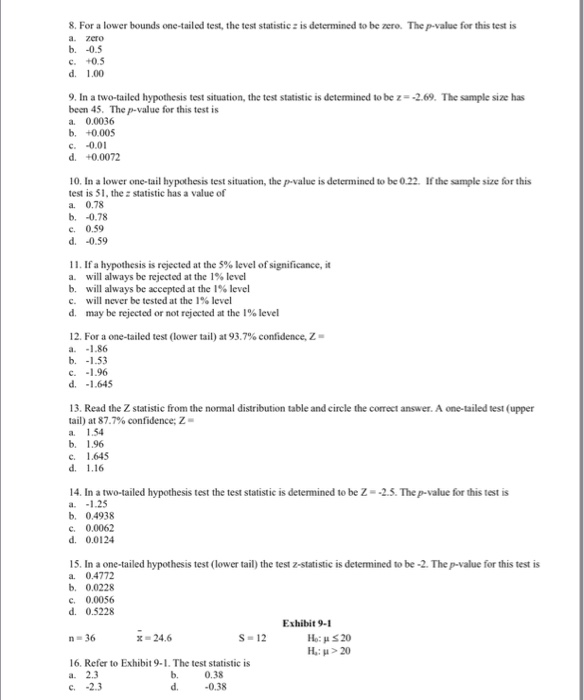 Question: 8, For a lower bounds one-tailed test, the test statisticz is ...