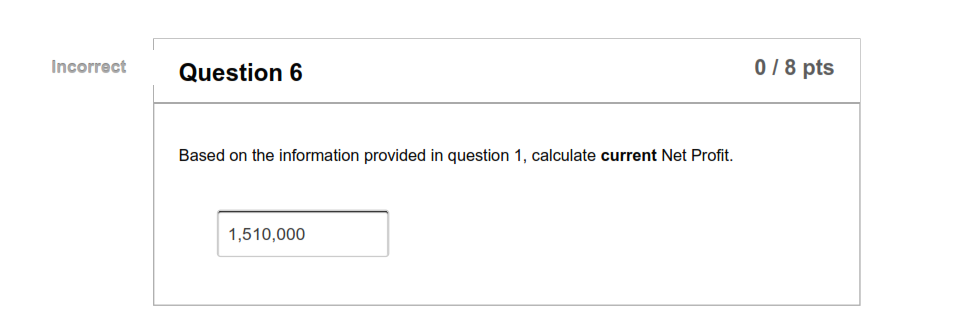 Solved Based on the information provided in question 1, | Chegg.com