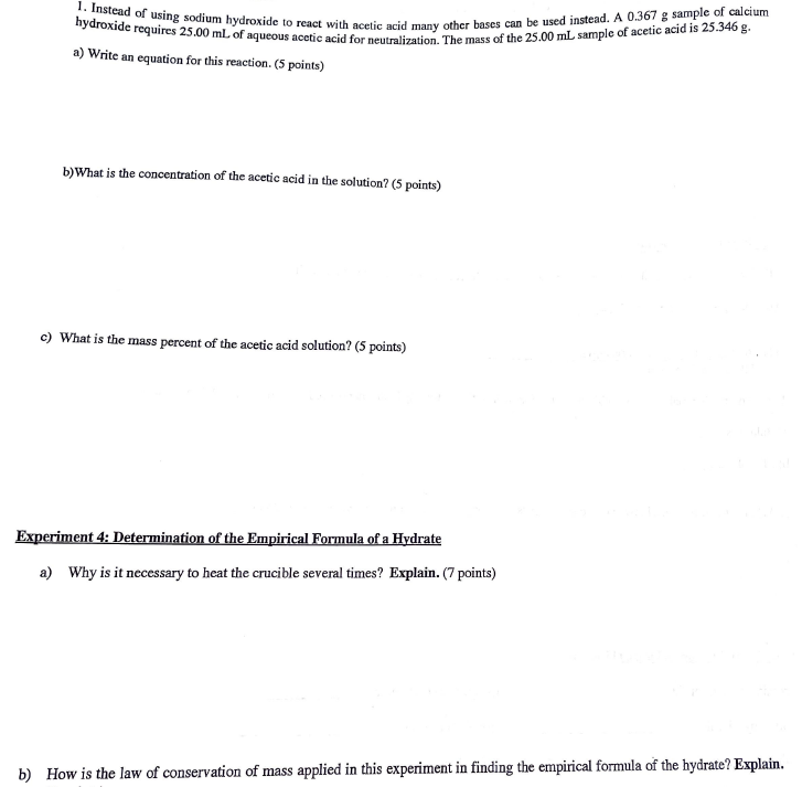 hydroxide requires 25.00 mL of aqueous acetic acid for neutralization. The mass of the 25.00 mL sample of acetic acid is 25.3