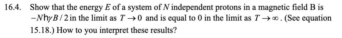 Solved 6.4. Show that the energy E of a system of N | Chegg.com