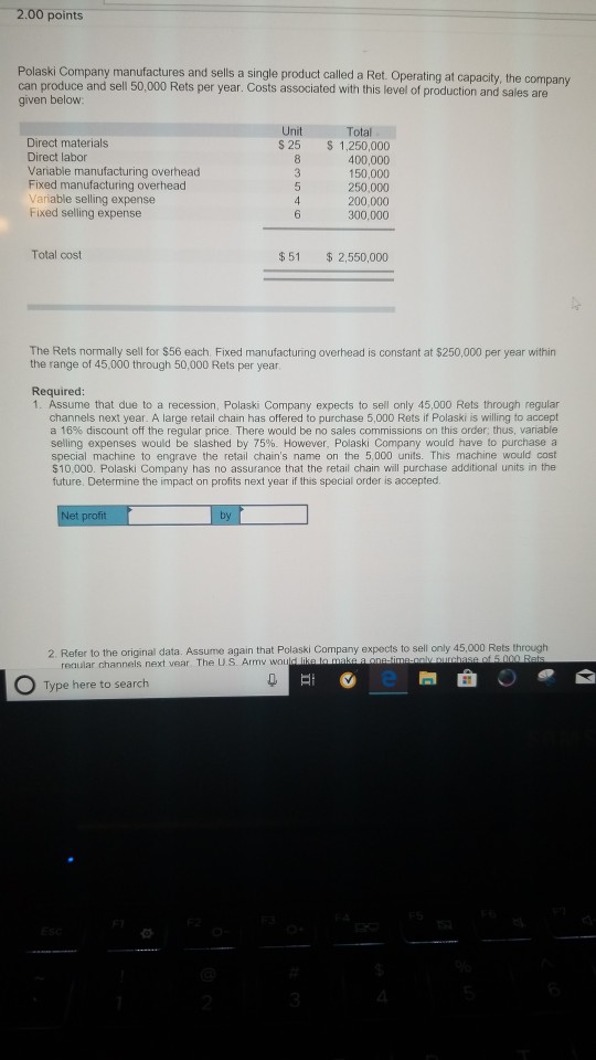 Solved 2.00 points Polaski Company manufactures and sells a | Chegg.com