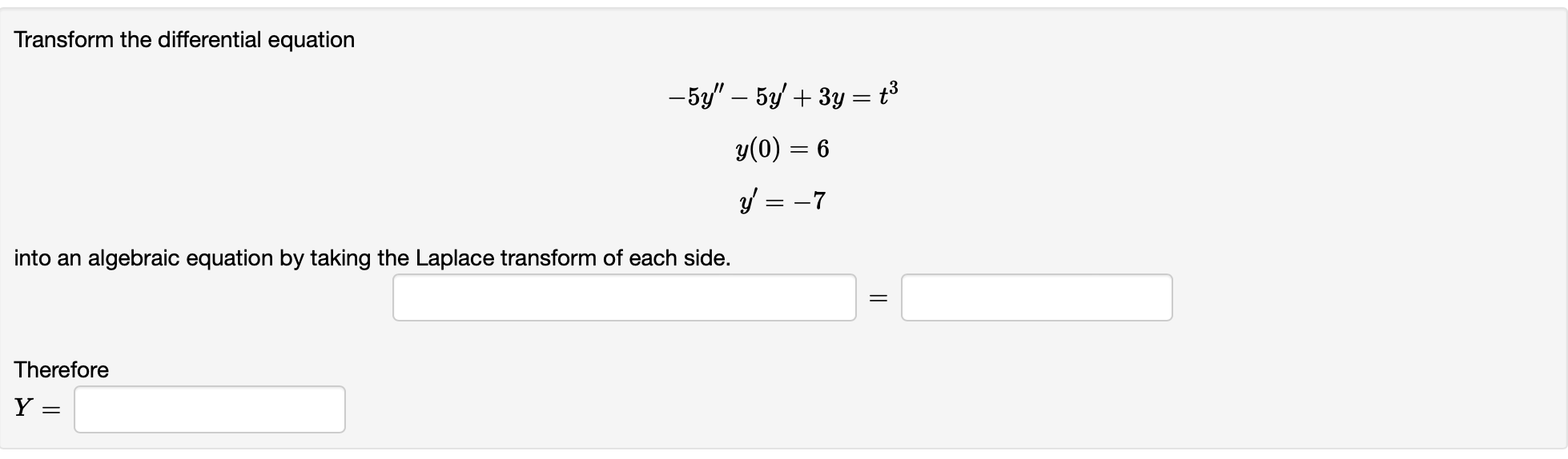 Solved Transform the differential equation