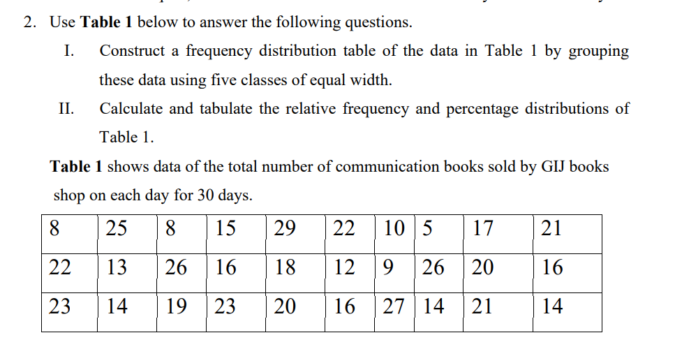 Solved 2. Use Table 1 below to answer the following | Chegg.com