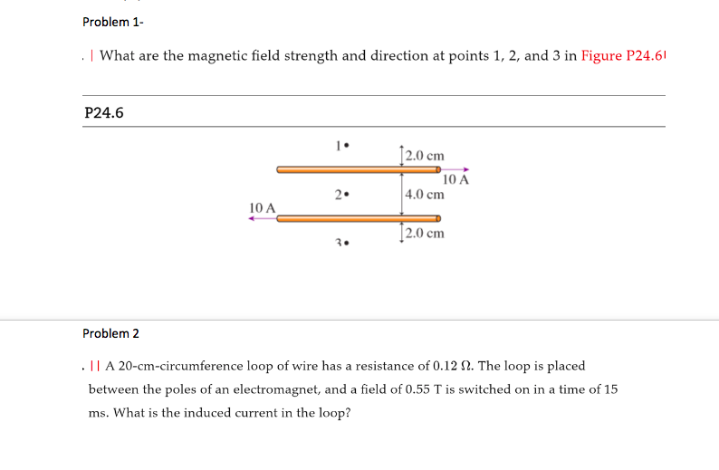 Solved Problem 1- . | What are the magnetic field strength | Chegg.com