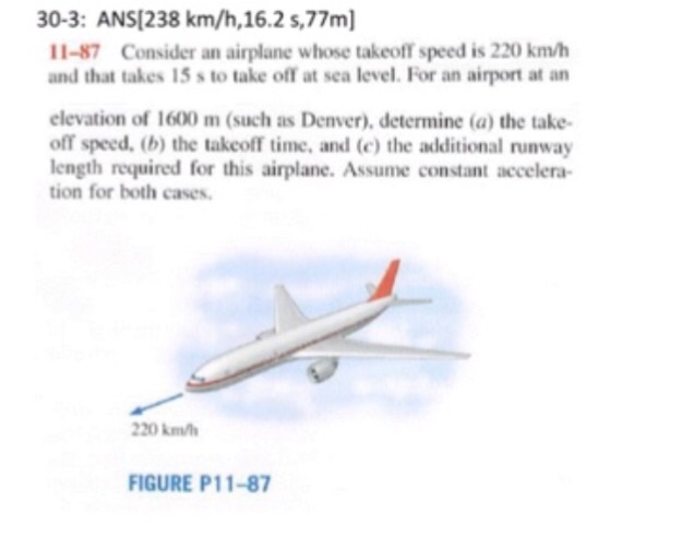 Solved Consider An Airplane Whose Takeoff Speed Is 220 Km/h | Chegg.com