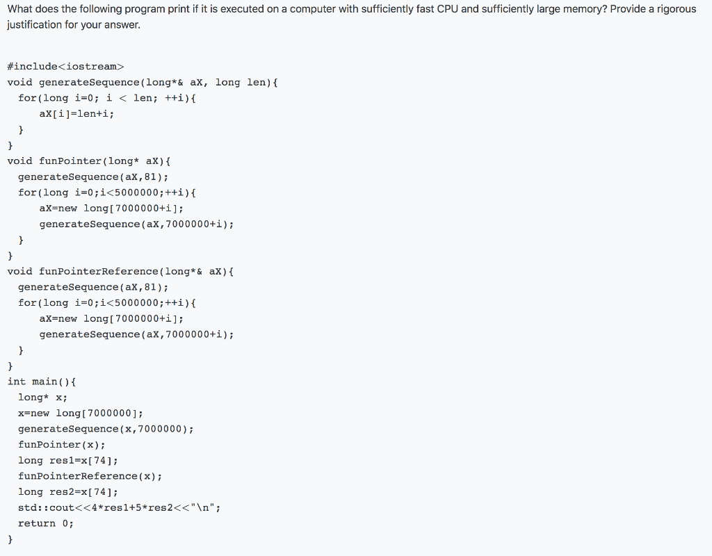What does the following program print if it is | Chegg.com