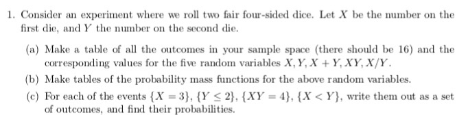 Solved 1. Consider An Experiment Where We Roll Two Fair | Chegg.com