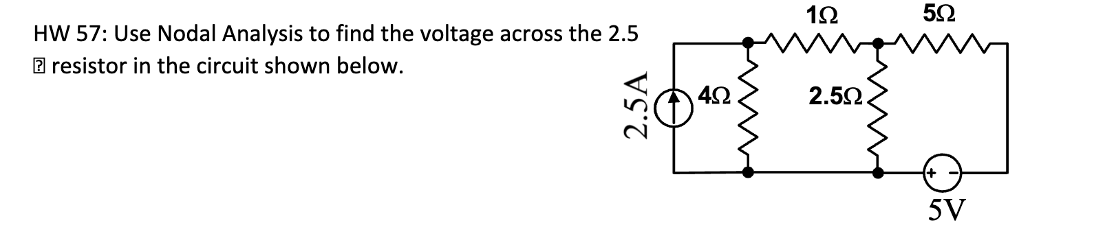 Solved HW 57: Use Nodal Analysis to find the voltage across | Chegg.com