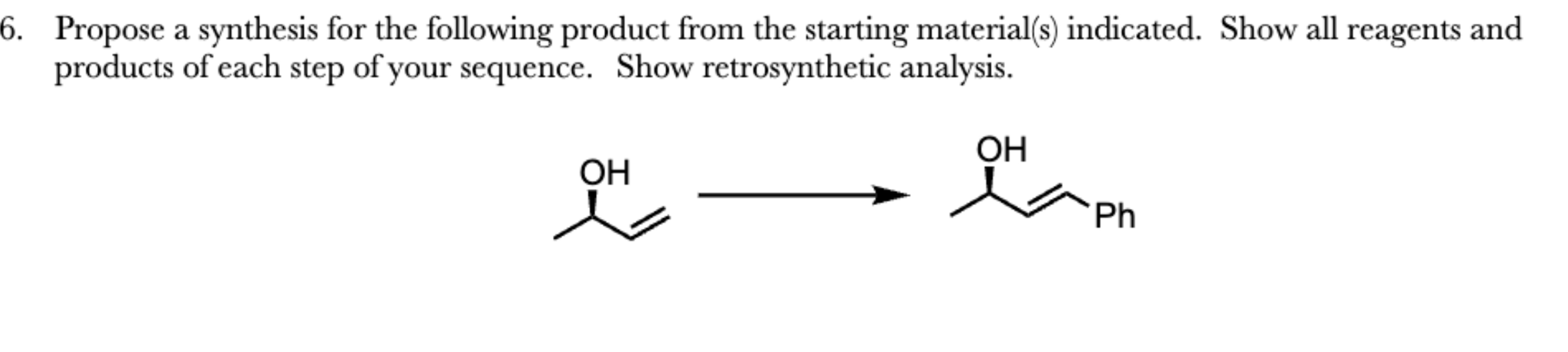 Solved Propose a synthesis for the following product from | Chegg.com