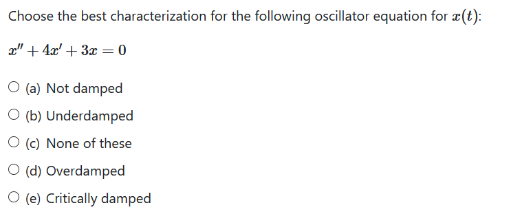 Solved Choose The Best Characterization For The Following Chegg Com