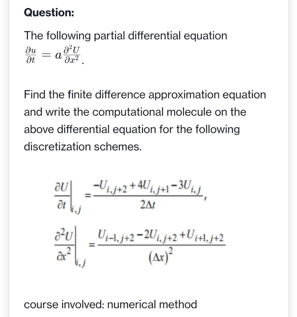 Solved Question: The following partial differential equation | Chegg.com